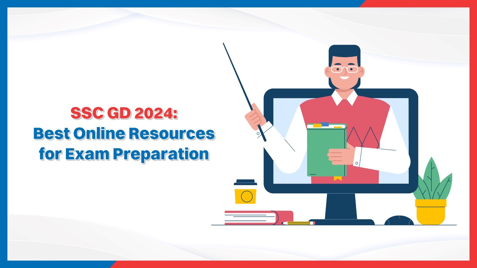 SSC GD 2024 Best Online Resources for Exam Preparation.jpg